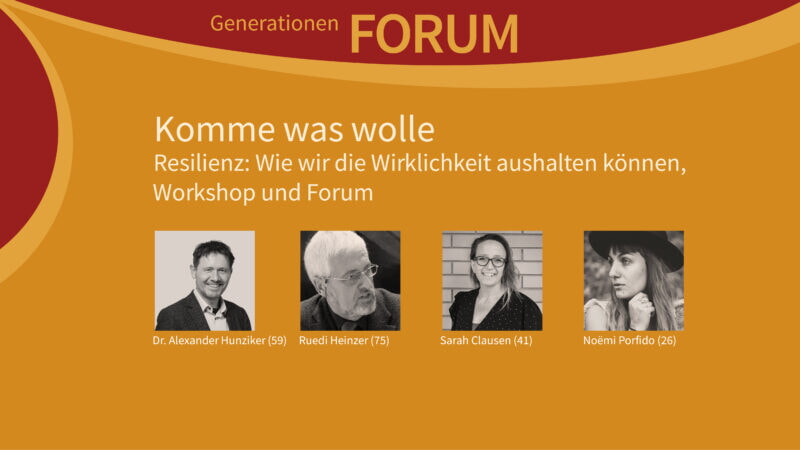 Workshop: Resilienz – wie wir die Wirklichkeit aushalten können