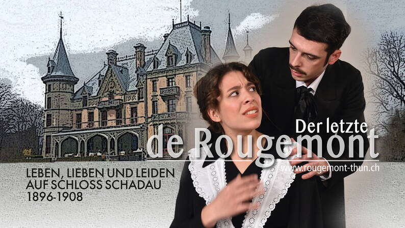 «Der letzte de Rougemont»